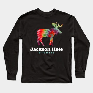 Jackson Hole Wyoming Moose Tie Dye Grand Tetons. Long Sleeve T-Shirt